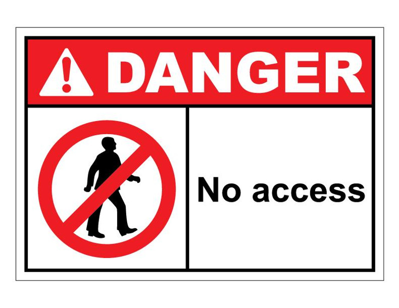 ANSI Danger No Access