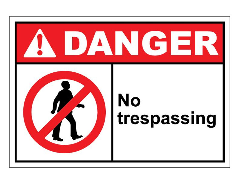 ANSI Danger No Trespassing