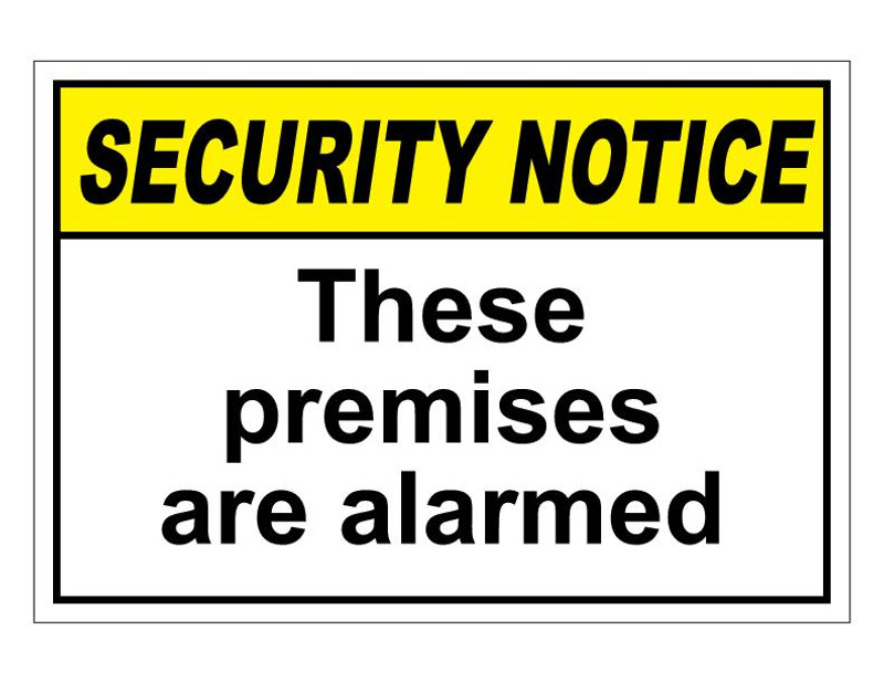 ANSI Security Notice These Premises Are Alarmed