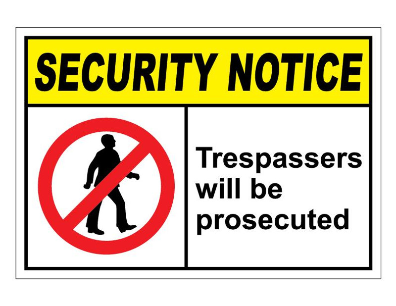 ANSI Security Notice Trespassers Will Be Prosecuted