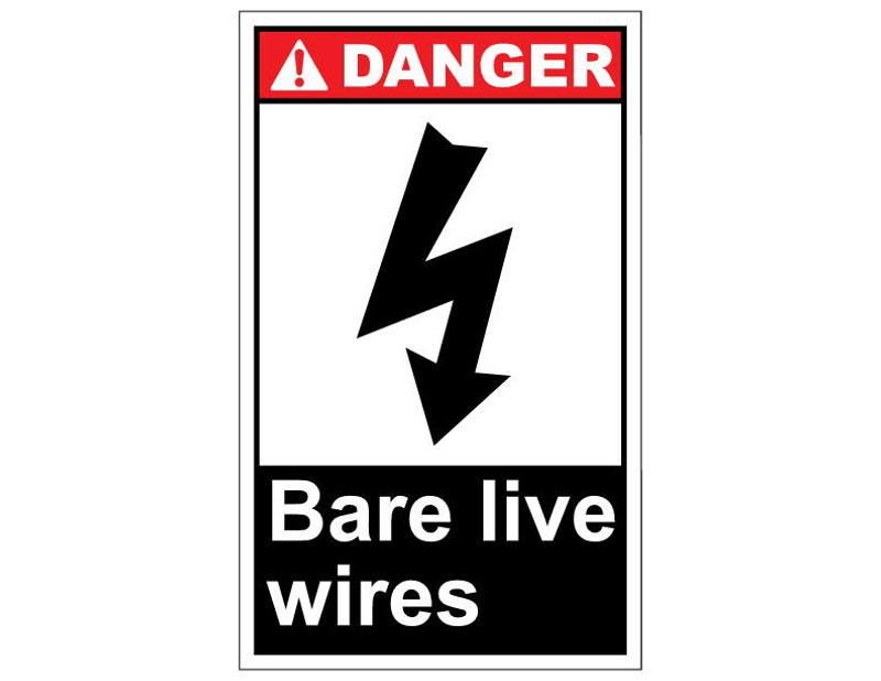 ANSI Danger Bare Live Wires