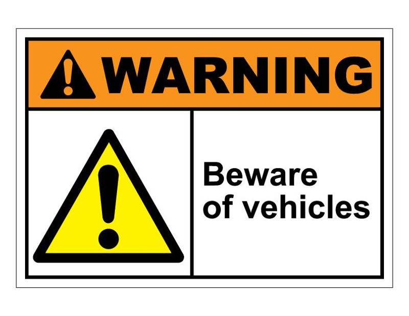 ANSI Warning Beware Of Vehicles