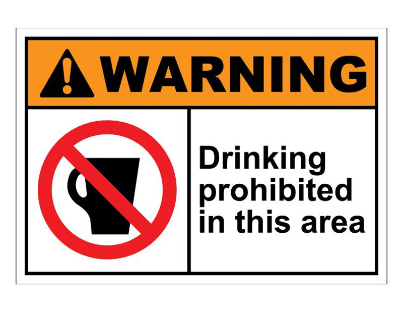 ANSI Warning Drinking Prohibited In This Area