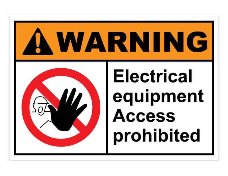 ANSI Warning Electrical Equipment Access Prohibited