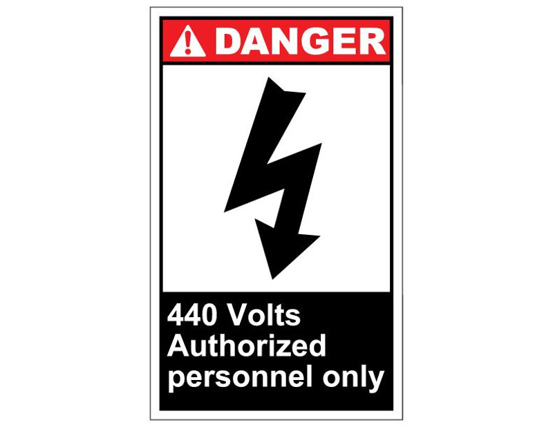 ANSI Danger 440 Volts Authorized Personnel Only