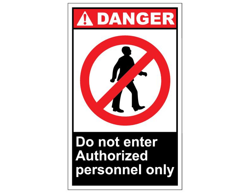 ANSI Danger Do Not Enter Authorized Personnel Only