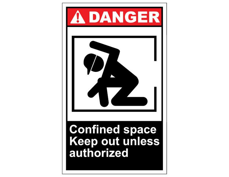 ANSI Danger Confined Space Keep Out Unless Authorized