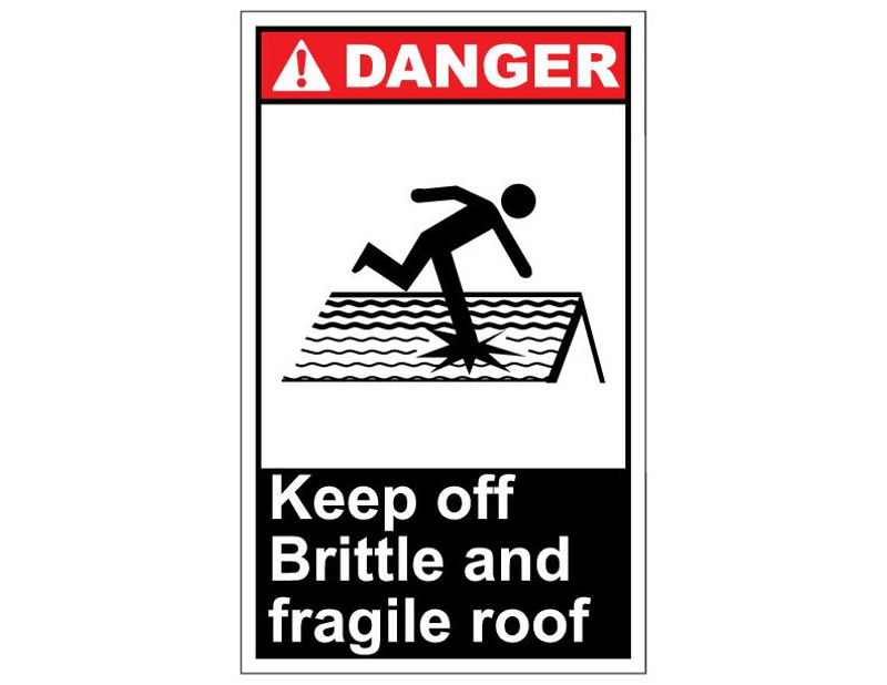 ANSI Danger Keep Off Brittle And Fragile Roof