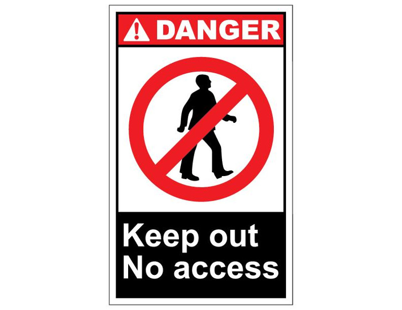 ANSI Danger Keep Out No Access