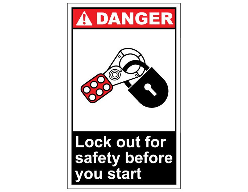 ANSI Danger Lock Out For Safety Before You Start