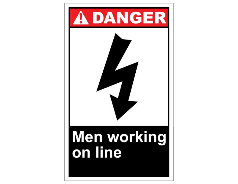 ANSI Danger Men Working On Line