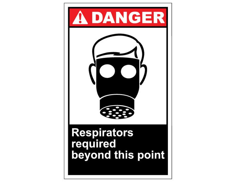 ANSI Danger Respirators Required Beyond This Point