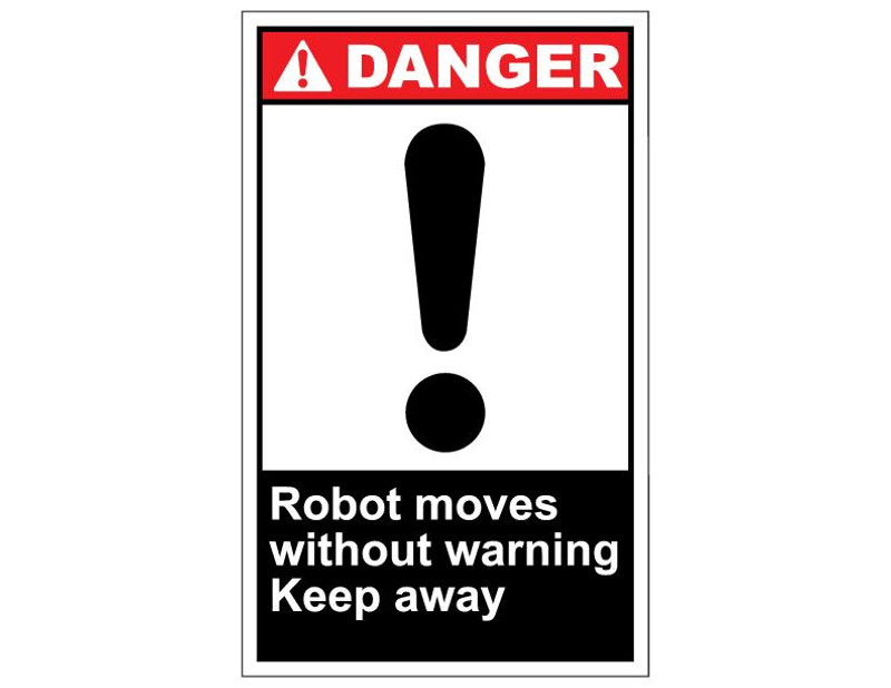 ANSI Danger Robot Moves Without Warning Keep Away