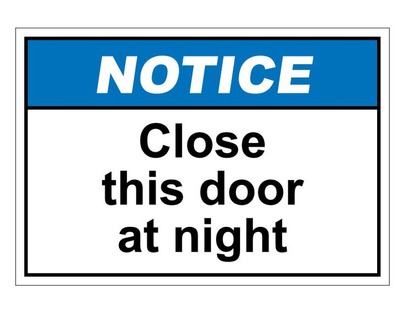 ANSI Notice Close This Door At Night