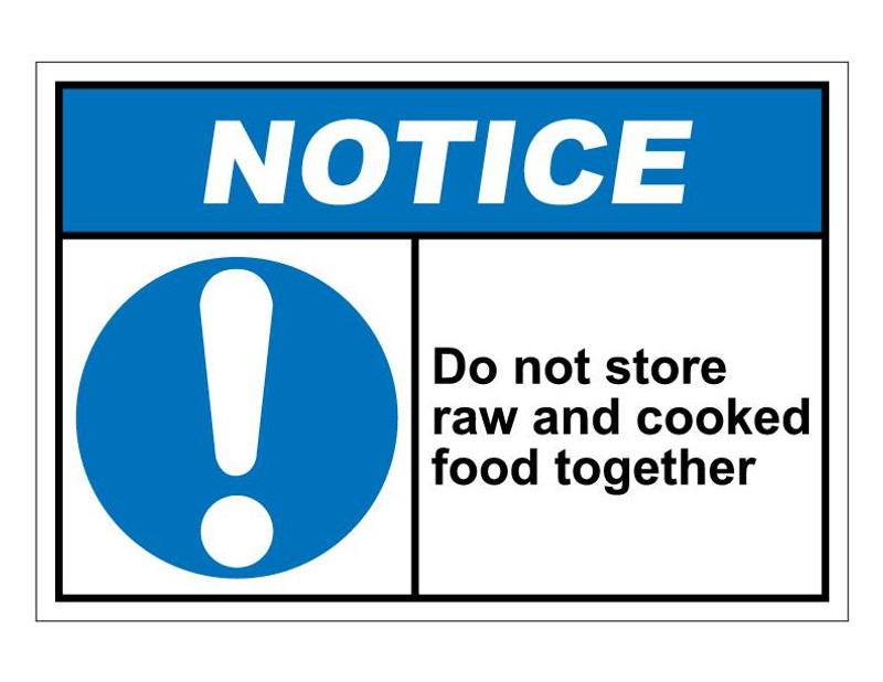 ANSI Notice Do Not Store Raw And Cooked Food Together