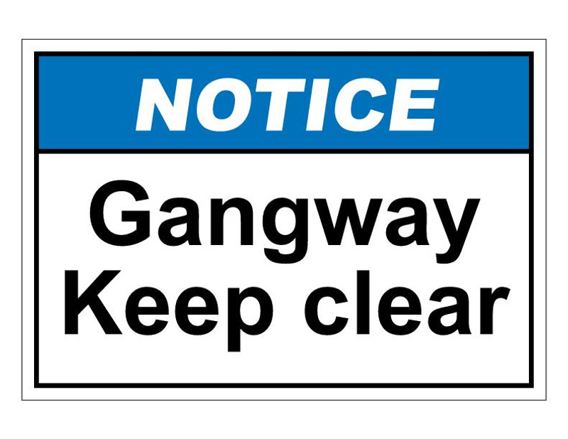 ANSI Notice Gangway Keep Clear
