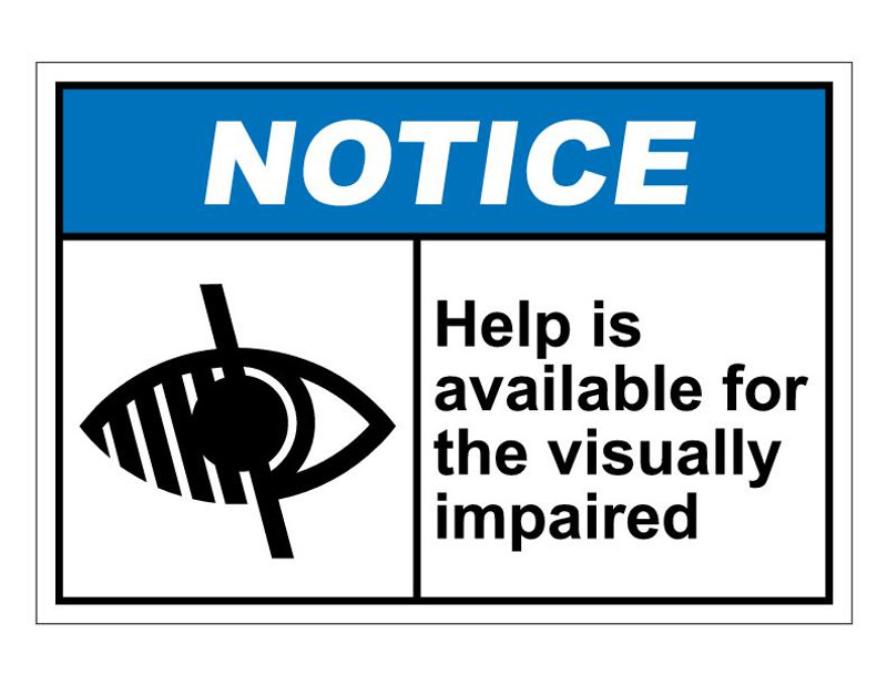 ANSI Notice Help Is Available For The Visually Impaired