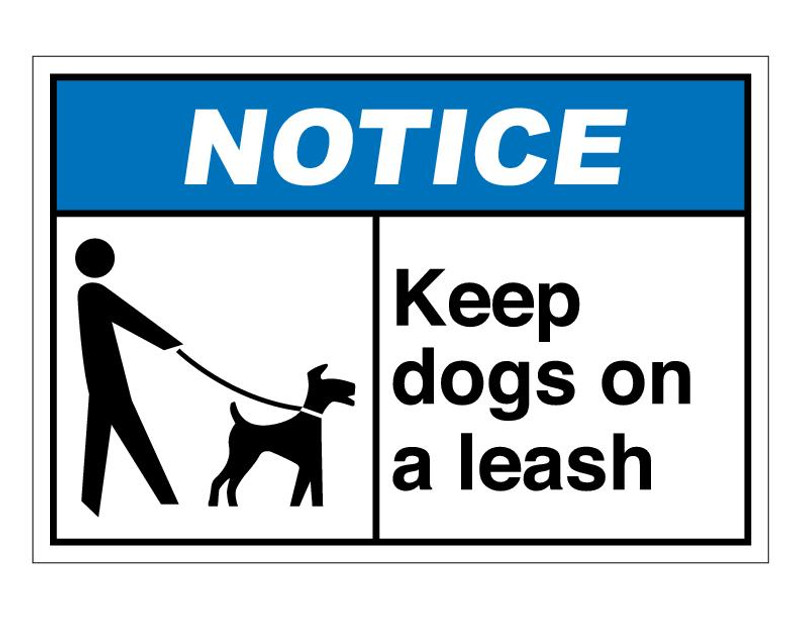 ANSI Notice Keep Dogs On Leash