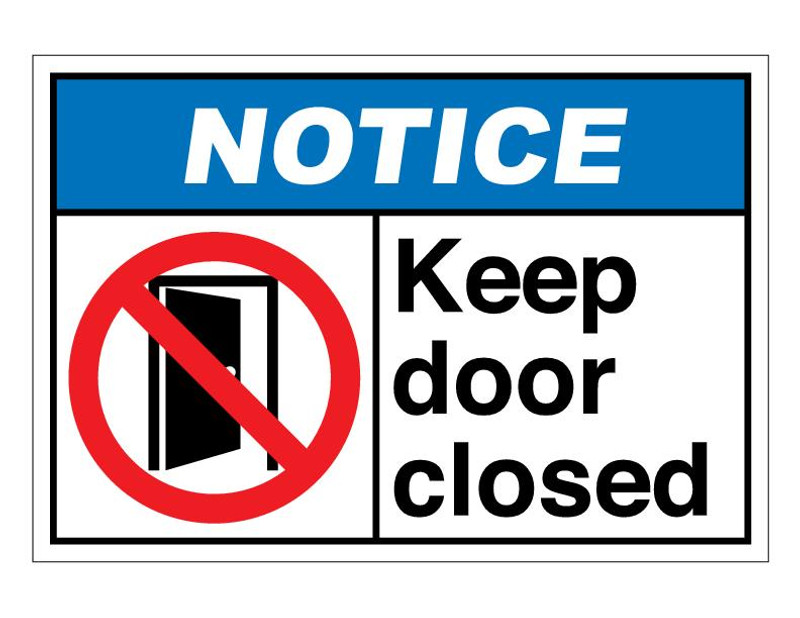 ANSI Notice Keep Door Closed
