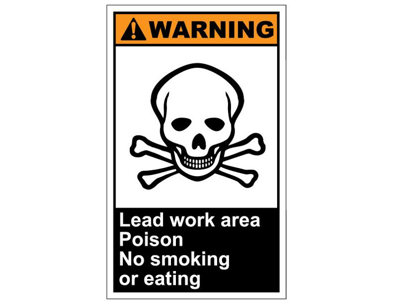 ANSI Warning Lead Work Area Poison No Smoking Or Eating