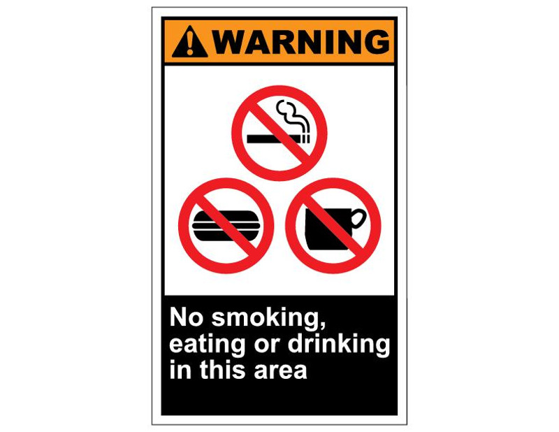 ANSI Warning No Smoking, Eating Or Drinking In This Area