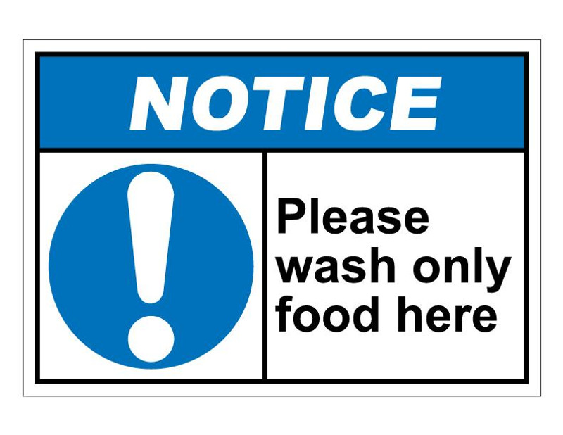 ANSI Notice Please Wash Only Food Here