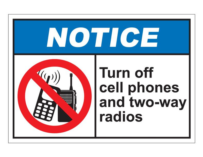 ANSI Notice Turn Off Cell Phones And Two-Way Radios