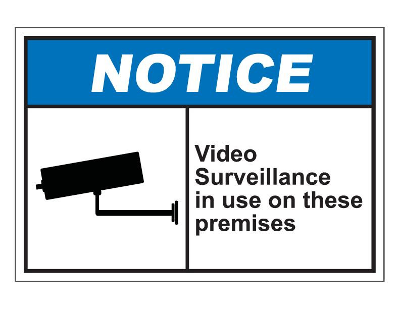 ANSI Notice Video Surveillance In Use On These Premises