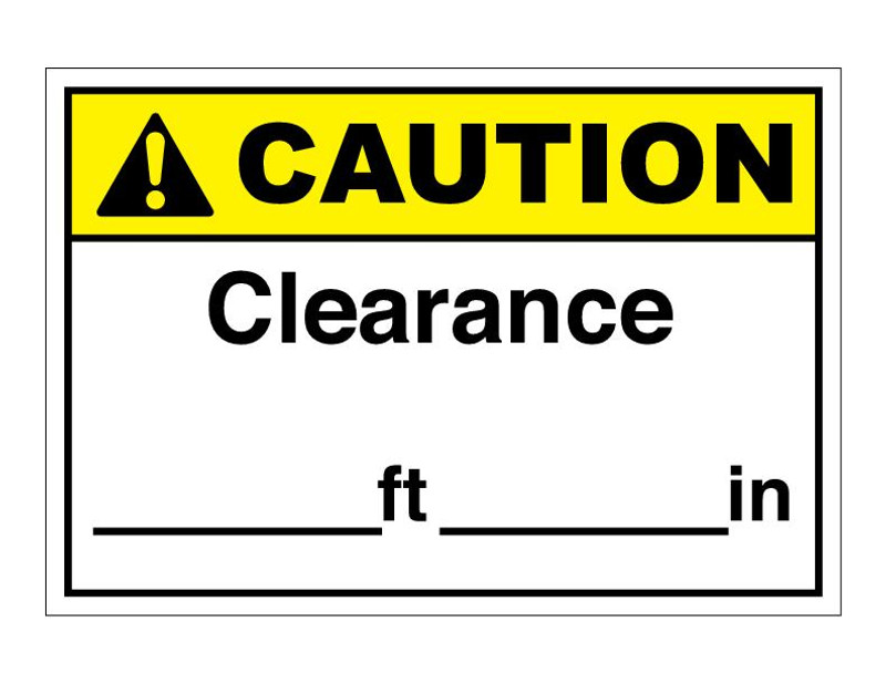 ANSI Caution Clearance __ft  __in
