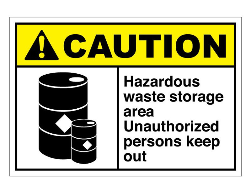 ANSI Caution Hazardous Waste Storage Area Unauthorized Persons Keep Out