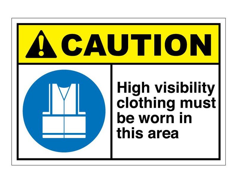 ANSI Caution High Visibility Clothing Must Be Worn In This Area