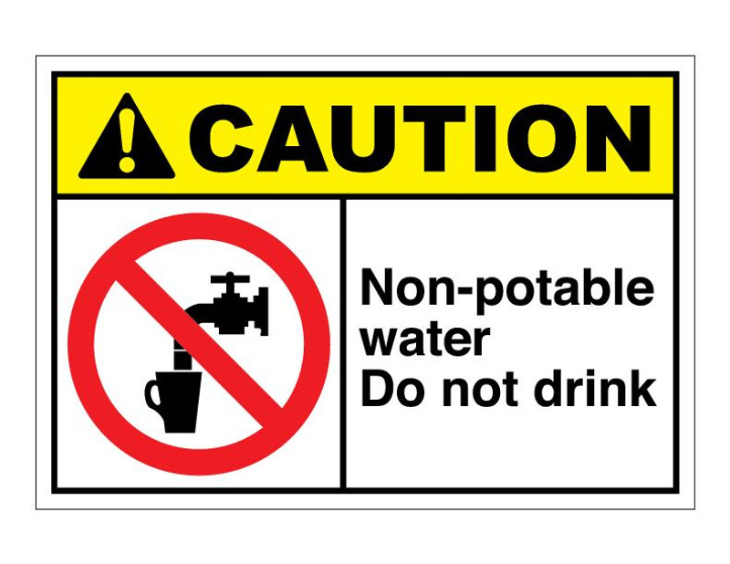 ANSI Caution Non-Potable Water Do Not Drink