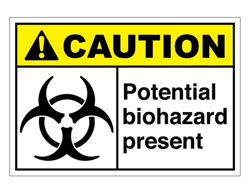 ANSI Caution Potential Biohazard Present