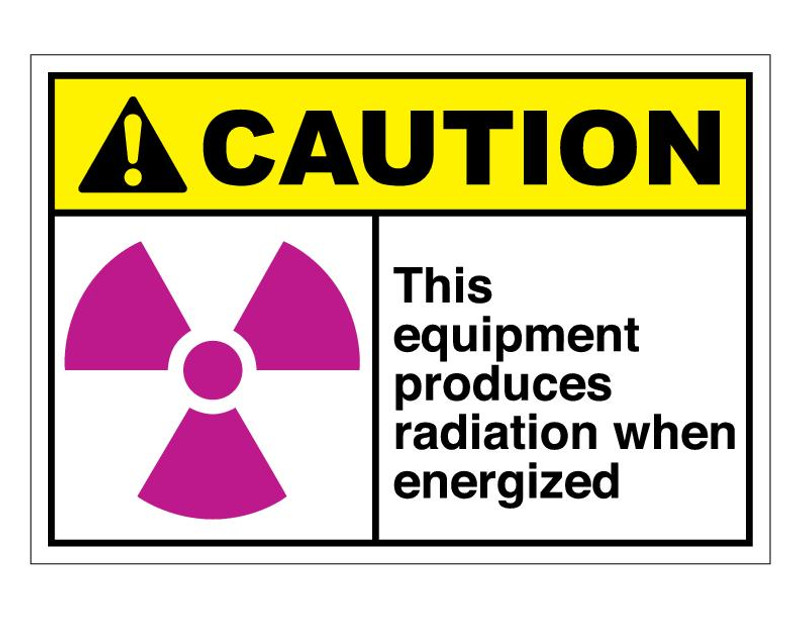 ANSI Caution This Equipment Produces Radiation When Energized