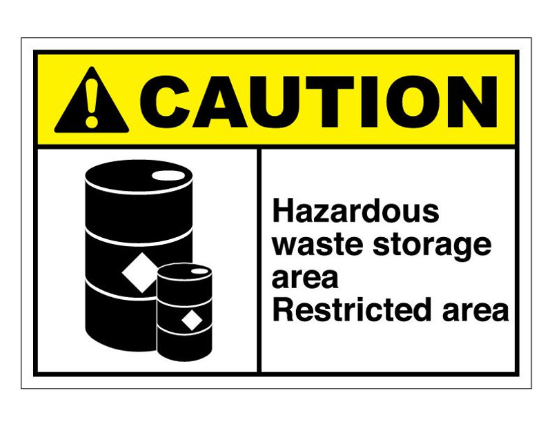 ANSI Caution Hazardous Waste Storage Area Restricted Area