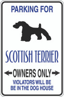 Parking For Scottish Terrier Owners Only Sign