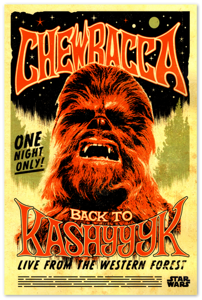 Star Wars Poster - Chewbacca Back to Kashyyyk - Movie Concert Posters