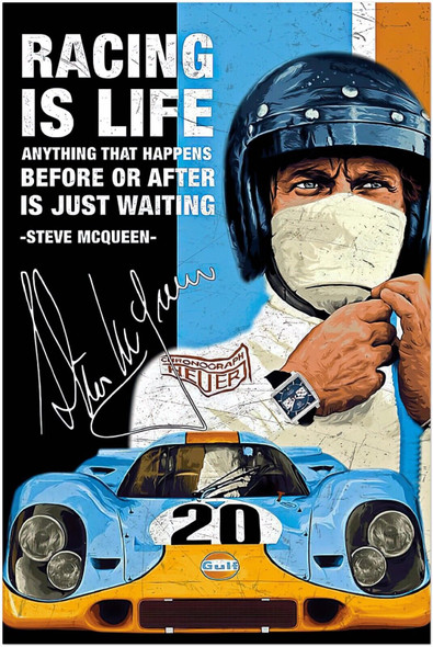 Steve McQueen - Racing is Life - Vintage Auto Racing Poster
