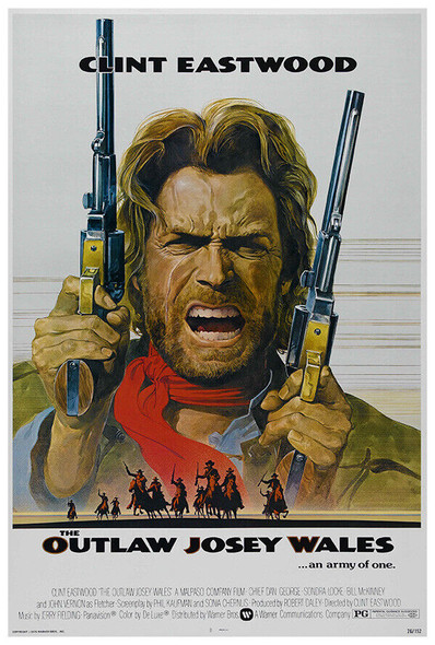 The Outlaw Josey Wales- Clint Eastwood - Movie Poster - US Version
