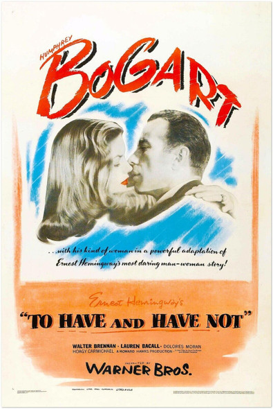 To Have or Have Not - Vintage Movie Poster - Humphrey Bogart - Film Noir