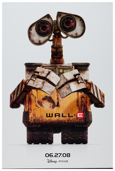 Wall-E - 2008 - Pixar - Disney - Movie Poster - US Release Teaser #2