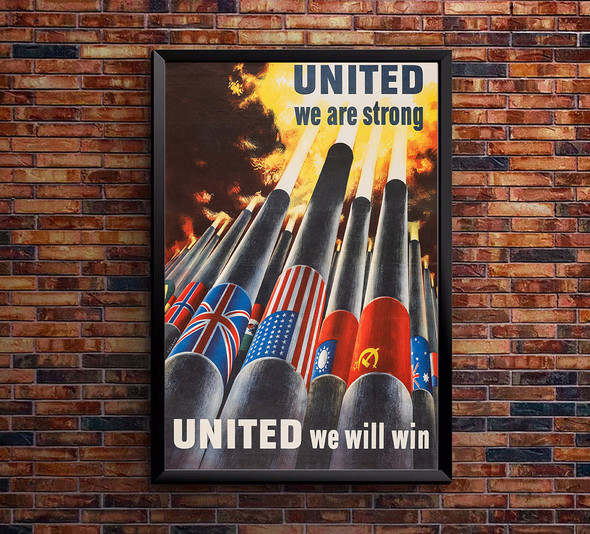 United We Are Strong - WW2 Poster