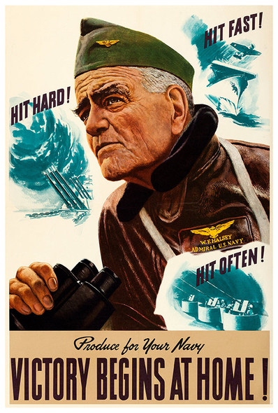 Victory Begins at Home - Halsey - WW2 Poster