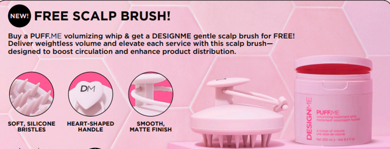 Design Me> Puff.Me Whip + Scalp Brush S/O 2025