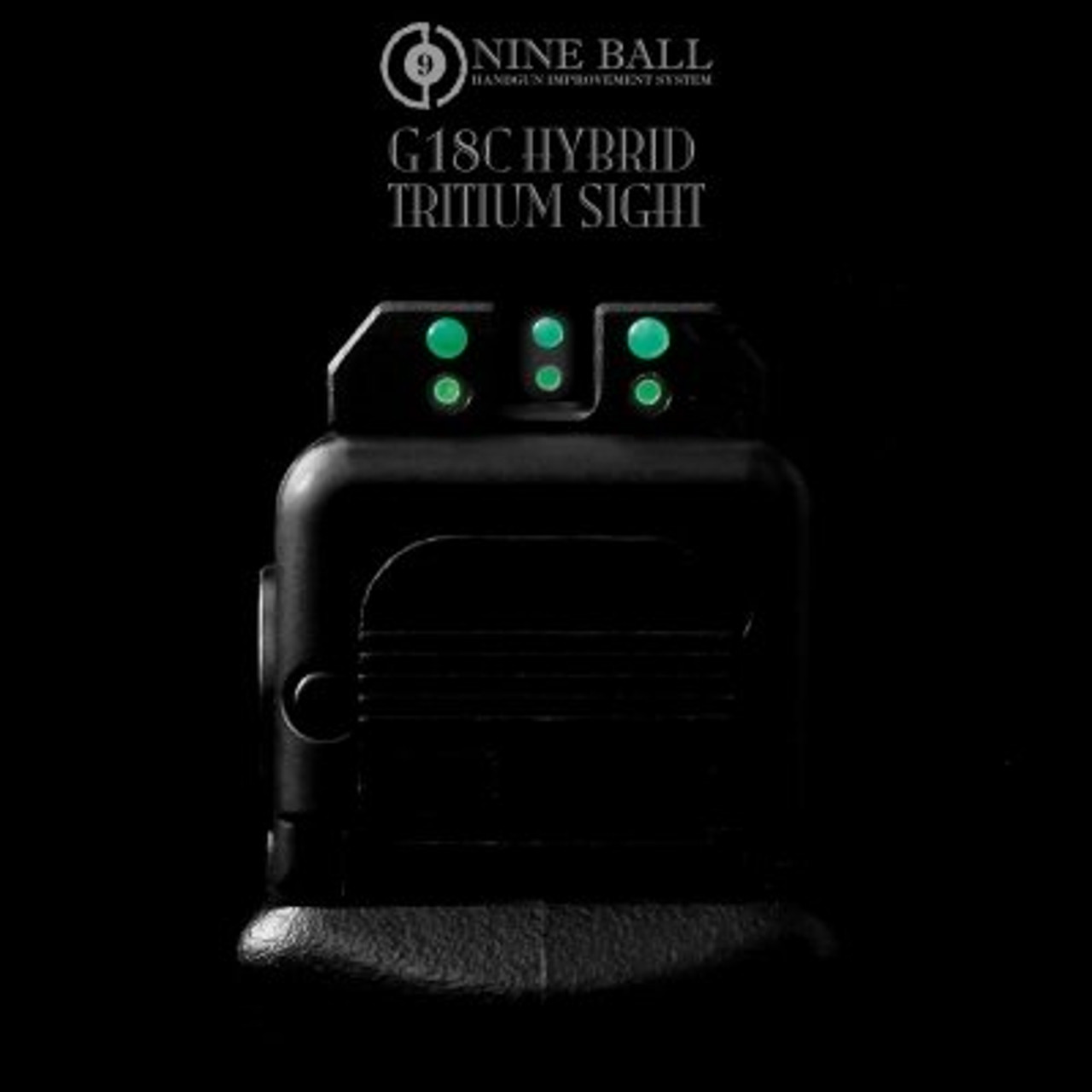 Nine Ball G18C HYBRID TRITIUM SIGHT