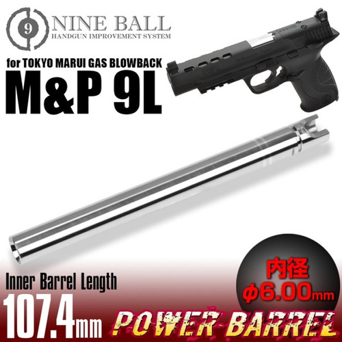 Nine Ball - Marui Gas Blowback M&P 9L POWER BARREL 107.4mm(6.00mm)