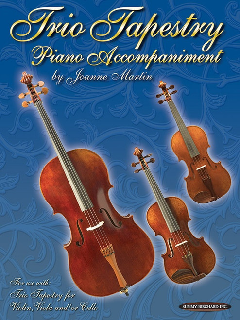 Martin, Joanne: Trio Tapestry Piano Accompaniment