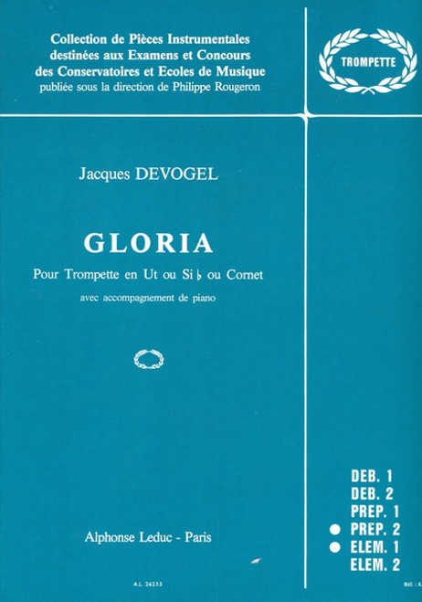 Devogel, Jacques: Gloria for Trumpet or Cornet with Piano Accompaniment