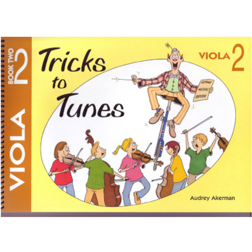 Tricks to Tunes Viola Book 2