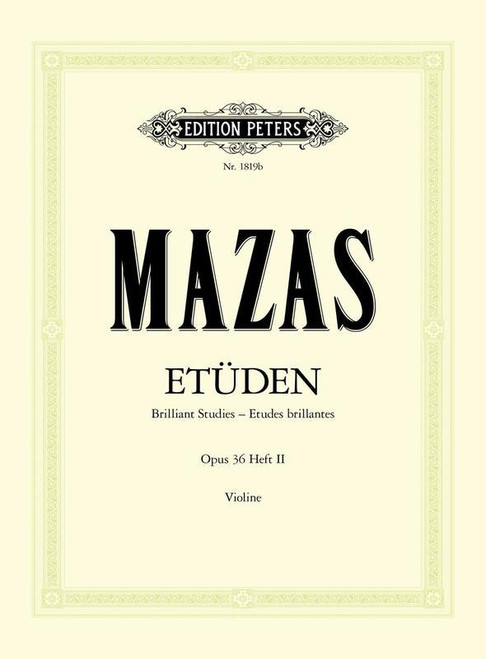 Mazas, Jacques Fereol: Etudes Op. 36 Vol. 2 Brillant Studies